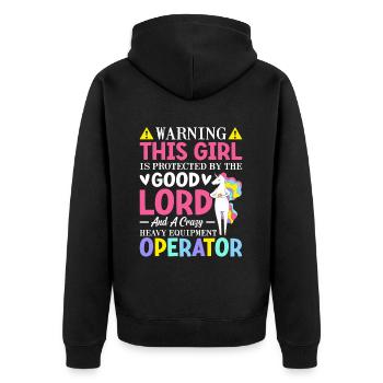 Girl Protected By Heavy Equipment Operator - Unisex Premium Organic Zip Hoodie - black - Back - Nico (187cm)