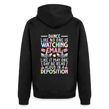 Lawyer dances as if no one is watching - Unisex Premium Organic Zip Hoodie - black - Back - Nico (187cm)