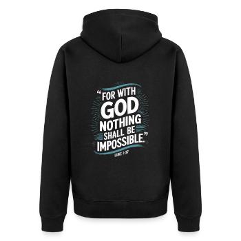 Luke 1:37 For with god nothing shall be impossible - Unisex Premium Organic Zip Hoodie - black - Back - Nico (187cm)