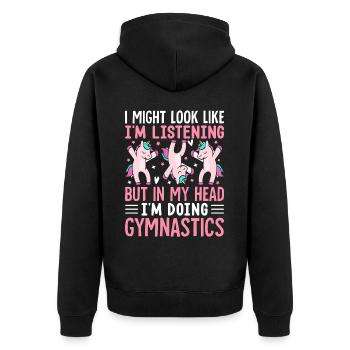 In My Head I'm Doing Gymnastics Gymnast Girl - Unisex Premium Bio Zip Hoodie - Schwarz - Hinten - Nico (187cm)