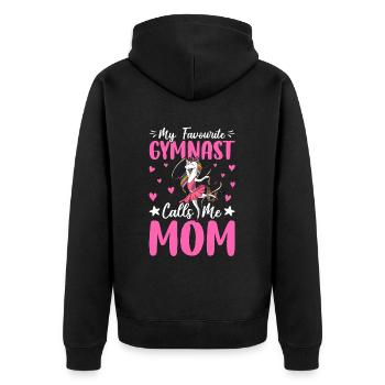 My favorite gymnast calls me mom - Unisex Premium Organic Zip Hoodie - black - Back - Nico (187cm)