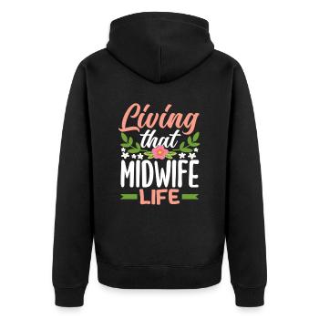 Live the life of a midwife to the fullest - Unisex Premium Organic Zip Hoodie - black - Back - Nico (187cm)