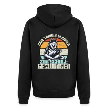 Born to gamble forced to school husky - Unisex Premium Organic Zip Hoodie - black - Back - Nico (187cm)