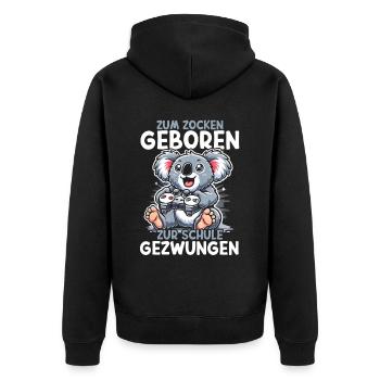 Zum Zocken Geboren Zur Schule Gezwungen Koala - Unisex Premium Bio Zip Hoodie - Schwarz - Hinten - Nico (187cm)