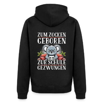 Zum Zocken Geboren Zur Schule Gezwungen Koala - Unisex Premium Bio Zip Hoodie - Schwarz - Hinten - Nico (187cm)