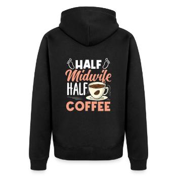 Halb Hebamme Halb Kaffee Liebhaber - Unisex Premium Bio Zip Hoodie - Schwarz - Hinten - Nico (187cm)