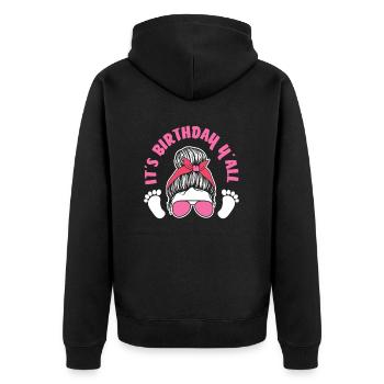 Birthday Midwife Style It's Birthday Y'All - Unisex Premium Organic Zip Hoodie - black - Back - Nico (187cm)