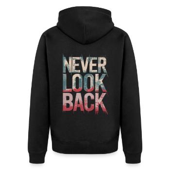 Never Look Back Ermutigendes Motivationszitat - Unisex Premium Bio Zip Hoodie - Schwarz - Hinten - Nico (187cm)