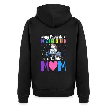Favorite powerlifter calls me mom - Unisex Premium Organic Zip Hoodie - black - Back - Nico (187cm)