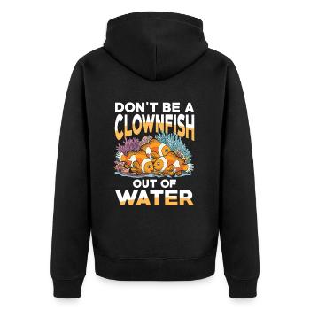 Don't be a Clownfish out of Water für einen - Unisex Premium Bio Zip Hoodie - Schwarz - Hinten - Nico (187cm)
