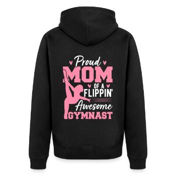 Proud Mom Of A Flippin' Awesome Gymnast Gymnastics - Unisex Premium Bio Zip Hoodie - Schwarz - Hinten - Nico (187cm)