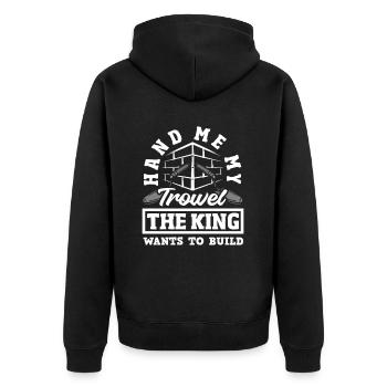 Mason Give Me My Trowel The King - Unisex Premium Organic Zip Hoodie - black - Back - Nico (187cm)
