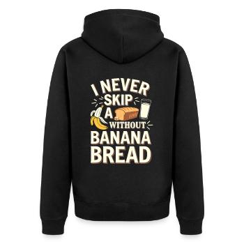 Banana Bread Eater Food Lover Breakfast Foodie - Unisex Premium Organic Zip Hoodie - black - Back - Nico (187cm)