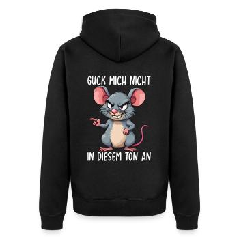Guck Mich Nicht In Diesem Ton An Ratten - Unisex Premium Bio Zip Hoodie - Schwarz - Hinten - Nico (187cm)