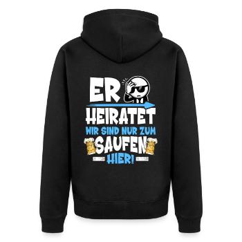Poltern Männer T-Shirt Polterabend Männer Polterer - Unisex Premium Bio Zip Hoodie - Schwarz - Hinten - Nico (187cm)