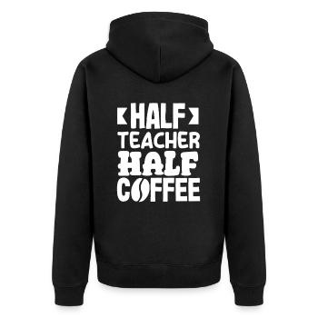 Grundschullehrerin Halb Lehrerin Halb Kaffee - Unisex Premium Bio Zip Hoodie - Schwarz - Hinten - Nico (187cm)