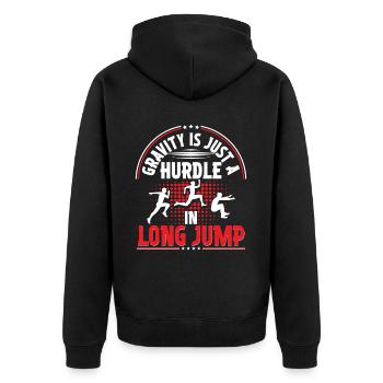Weitsprung Gravity Is Just A Hurdle In Long Jump - Unisex Premium Organic Zip Hoodie - black - Back - Nico (187cm)