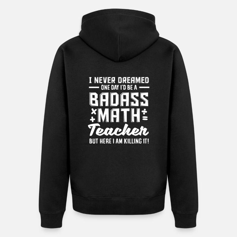 Mathe Lehrer Mathematik Geschenk - Unisex Premium Bio Zip Hoodie - Schwarz