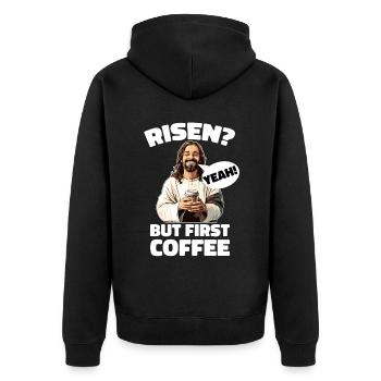 Risen Yeah But First Coffee Jesus Ostern - Unisex Premium Bio Zip Hoodie - Schwarz - Hinten - Nico (187cm)