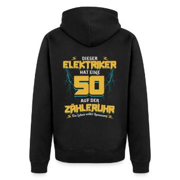 50 Auf der Zähleruhr Elektriker Geburtstag - Unisex Premium Bio Zip Hoodie - Schwarz - Hinten - Nico (187cm)