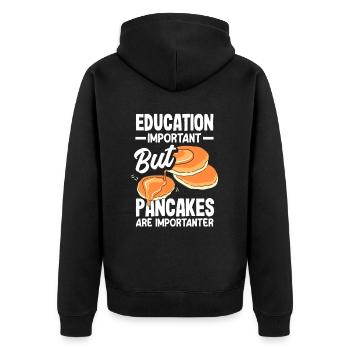 Education important but pancakes important - Unisex Premium Organic Zip Hoodie - black - Back - Nico (187cm)