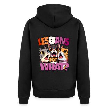 Lesbians Eat What? Pride Pride Funny Cats LGBTQ - Unisex Premium Organic Zip Hoodie - black - Back - Nico (187cm)
