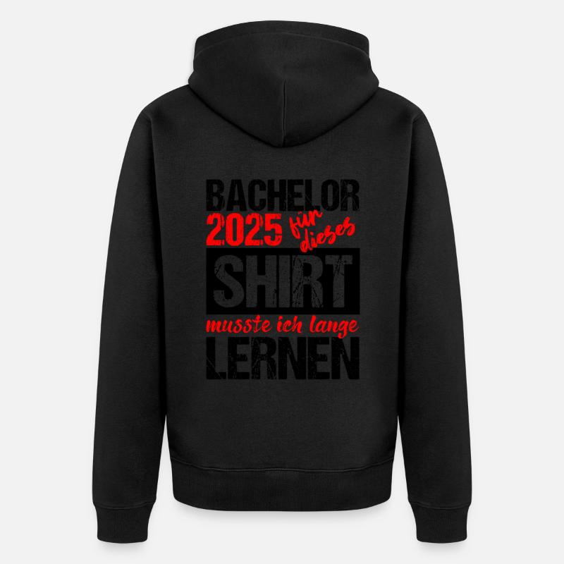 Bachelor 2025 Learned Enough Gift Student Uni - Unisex Premium Organic Zip Hoodie - black
