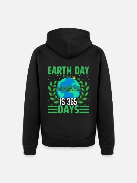 Earth day is 365 days - Unisex Premium Organic Zip Hoodie - black