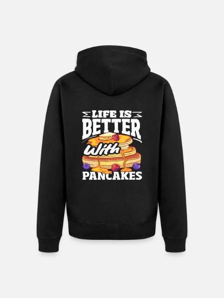 Life is better with pancakes - Unisex Premium Organic Zip Hoodie - black