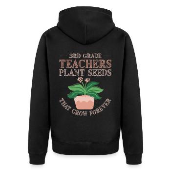 Lehrer Der 3. Klasse Pflanzen Samen, Immer Wachsen - Unisex Premium Bio Zip Hoodie - Schwarz - Hinten - Nico (187cm)