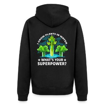 Je cultive des plantes dans l’eau, quel est ton superpouvoir ? - Veste à capuche bio Premium Unisexe - noir - Dos - Nico (187cm)