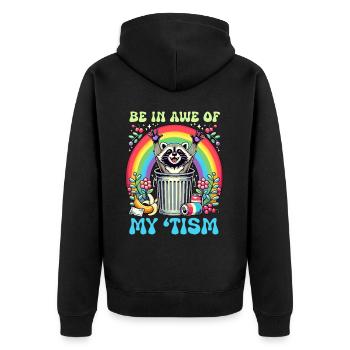 Be In Awe Of My 'Tism Autistic Raccoons - Unisex Premium Organic Zip Hoodie - black - Back - Nico (187cm)
