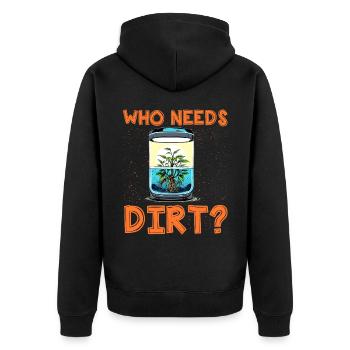 Wer braucht schon Dreck? - Unisex Premium Bio Zip Hoodie - Schwarz - Hinten - Nico (187cm)