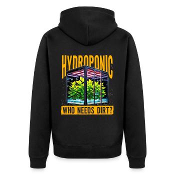 Hydroponic who needs dirt? - Unisex Premium Organic Zip Hoodie - black - Back - Nico (187cm)