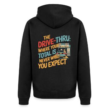 Drive Thru Operator Job Profession Fast Food - Unisex Premium Organic Zip Hoodie - black - Back - Nico (187cm)