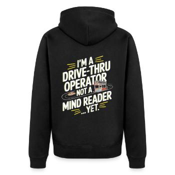 Drive Thru Operator Job Profession Fast Food - Unisex Premium Organic Zip Hoodie - black - Back - Nico (187cm)