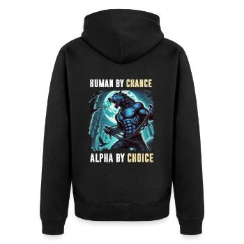 Human By Chance Alpha By Choice Werewolf - Unisex Premium Organic Zip Hoodie - black - Back - Nico (187cm)