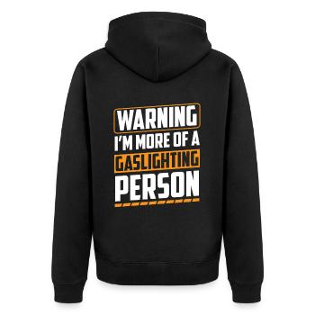 Echtes Professionelles Gaslighting - Unisex Premium Bio Zip Hoodie - Schwarz - Hinten - Nico (187cm)