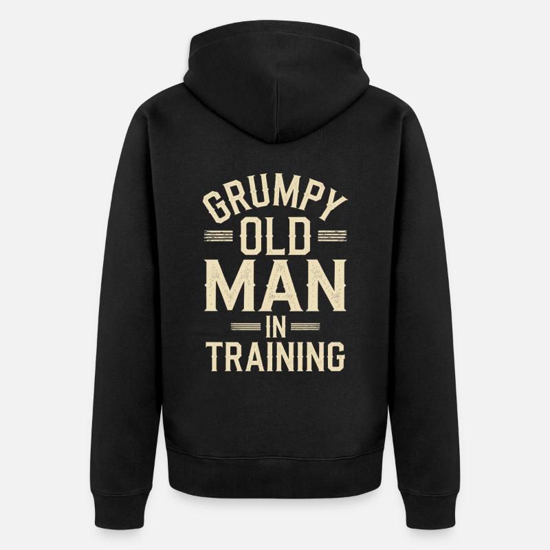 Grumpy Old Man Grumpy - Unisex Premium Organic Zip Hoodie - black