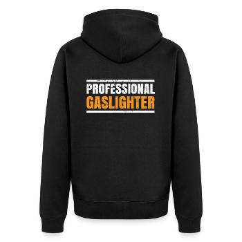 Echtes Professionelles Gaslighting - Unisex Premium Bio Zip Hoodie - Schwarz - Hinten - Nico (187cm)