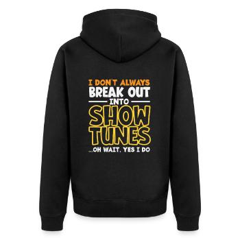 Musicals Liebhaber Show Tunes Text - Unisex Premium Bio Zip Hoodie - Schwarz - Hinten - Nico (187cm)