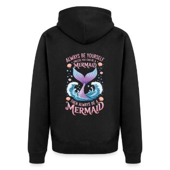 Meerjungfrau Sei immer du selbst Mädchen - Unisex Premium Bio Zip Hoodie - Schwarz - Hinten - Nico (187cm)