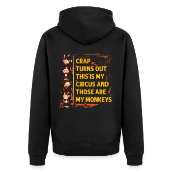 Mist stellt sich heraus, dass das mein Zirkus ist, und das sind - Unisex Premium Bio Zip Hoodie - Schwarz - Hinten - Nico (187cm)