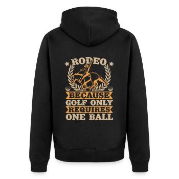 Western Rider Golf Only Requires Cowgirls Rodeo - Unisex Premium Organic Zip Hoodie - black - Back - Nico (187cm)