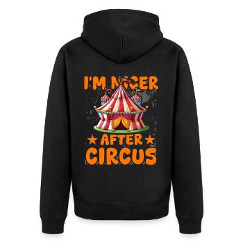 I'm nicer after Circus - Unisex Premium Organic Zip Hoodie - black - Back - Nico (187cm)