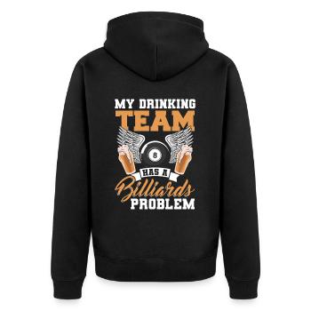 Mein Trinkteam Hat Ein Billard Problem - Unisex Premium Bio Zip Hoodie - Schwarz - Hinten - Nico (187cm)