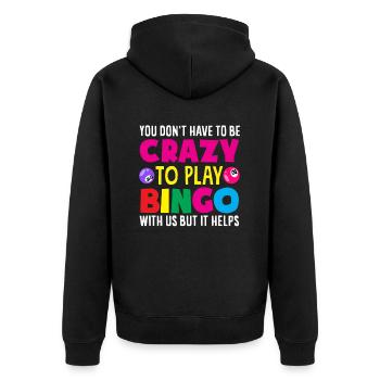 Verrückter Bingo Spieler Du Musst Nicht Verrückt - Unisex Premium Bio Zip Hoodie - Schwarz - Hinten - Nico (187cm)