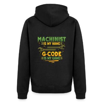 Cutting Machine Operator CNC Router G-Code Is My Name - Unisex Premium Organic Zip Hoodie - black - Back - Nico (187cm)