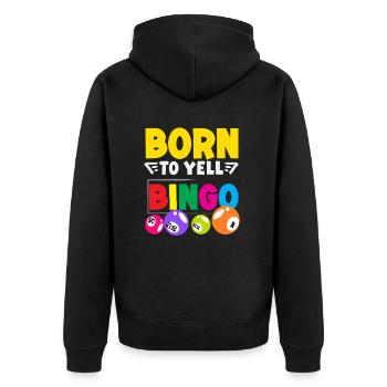 Born to Shout Bingo Fun - Unisex Premium Organic Zip Hoodie - black - Back - Nico (187cm)