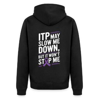 ITP Awareness Immune Thrombocytopenia Platelets - Unisex Premium Organic Zip Hoodie - black - Back - Nico (187cm)